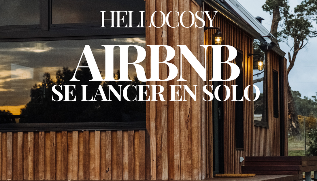 Airbnb : se lancer au solo